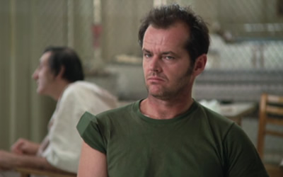 Jack Nicholson as R.P. McMurphy in One Flew Over the Cuckoo's Nest