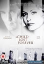 A Child Lost Forever: The Jerry Sherwood Story (1992)