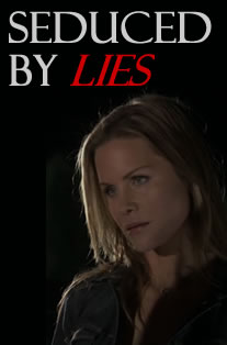 Seduced by Lies (2010)