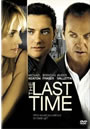 The Last Time (2006)