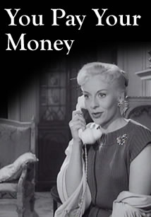 You Pay Your Money (1957)