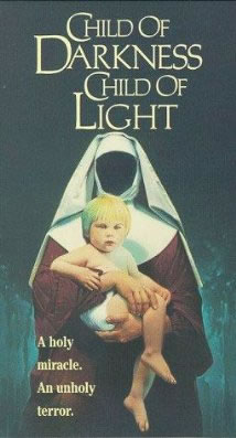 Child of Darkness, Child of Light (1991)