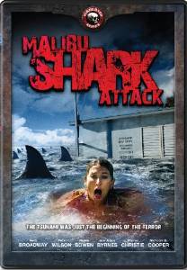 Malibu Shark Attack (2009)