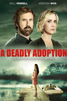 A Deadly Adoption (2015)