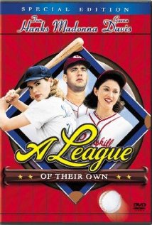 A League of Their Own (1992)