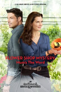 Flower Shop Mystery: Mum's the Word (2016)