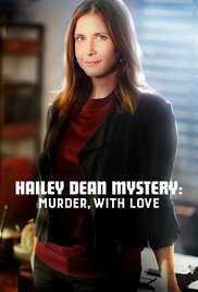 Hailey Dean Mystery: Murder, with Love (2016)