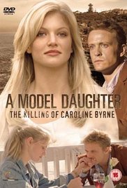 A Model Daughter: The Killing of Caroline Byrne