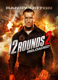 12 Rounds 2 : Reloaded (2013)