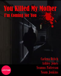 You Killed My Mother (2017)